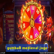 gumball medieval jogo